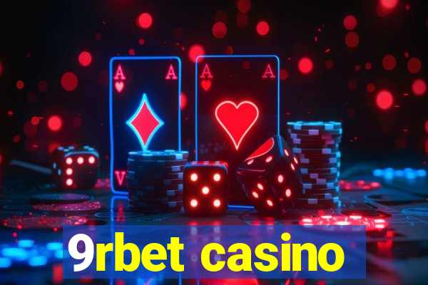 9rbet casino